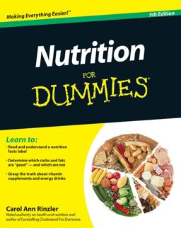 Nutrition for Dummiesï¿½ 5th 9780470932315 Front Cover