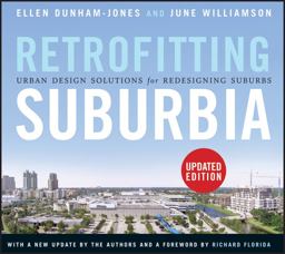 Retrofitting Suburbia, Updated Edition Urban Design Solutions for Redesigning Suburbs  9780470934326 Front Cover