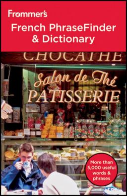 Frommer's French PhraseFinder and Dictionary
