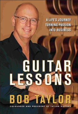 Guitar Lessons A Life's Journey Turning Passion into Business  9780470937877 Front Cover