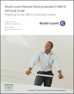 Alcatel-Lucent Network Routing Specialist II (NRS II) Self-Study Guide Preparing for the NRS II Certification Exams  9780470947722 Front Cover