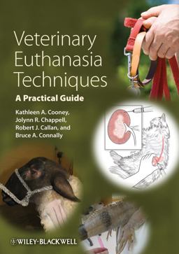 Veterinary Euthanasia Techniques A Practical Guide  9780470959183 Front Cover