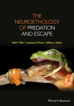 Neuroethology of Predation and Escape  9780470972243 Front Cover