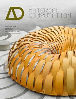 Material Computation Higher Integration in Morphogenetic Design  9780470973301 Front Cover