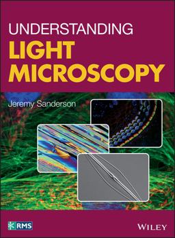 Understanding Light Microscopy  9780470973752 Front Cover