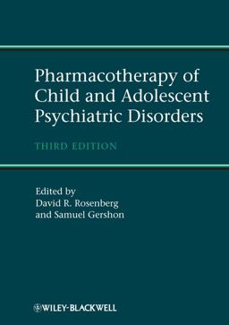 Pharmacotherapy of Child and Adolescent Psychiatric Disorders 3rd 9780470973769 Front Cover