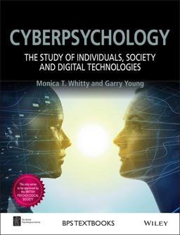 Cyberpsychology The Study of Individuals, Society and Digital Technologies  9780470975626 Front Cover
