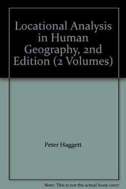 Locational Analysis in Human Geography