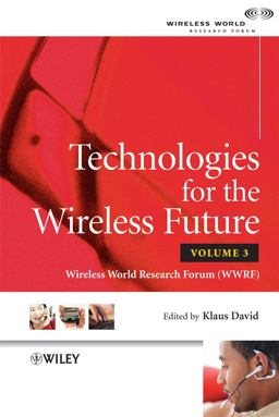 Technologies for the Wireless Future, Volume 3