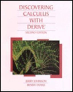 Discovering Calculus with Derive