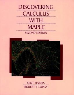 Discovering Calculus with Maple®