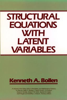 Structural Equations with Latent Variables  9780471011712 Front Cover