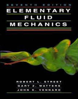 Elementary Fluid Mechanics 7th 9780471013105 Front Cover