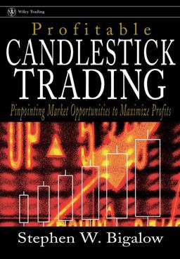 Profitable Candlestick Trading Pinpointing Market Opportunities to Maximize Profits  9780471024668 Front Cover