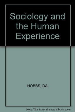 Hobbs Sociology and the Human Experience