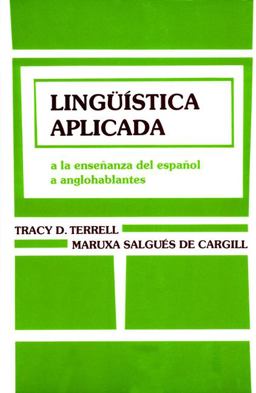 Lingï¿½Ã­stica Aplicada A la EnseÃ±anza Del EspaÃ±ol a Anglohablantes  9780471039464 Front Cover