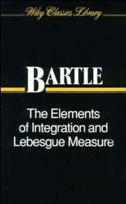 Elements of Integration and Lebesgue Measure  9780471042228 Front Cover