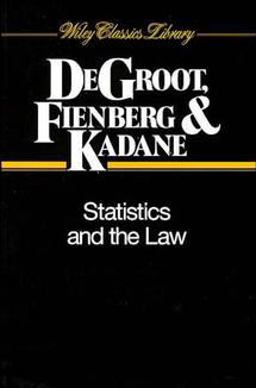 Statistics and the Law Statistics and the Law