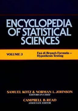 Encyclopedia of Statistical Sciences Encyclopedia of Statistical Sciences
