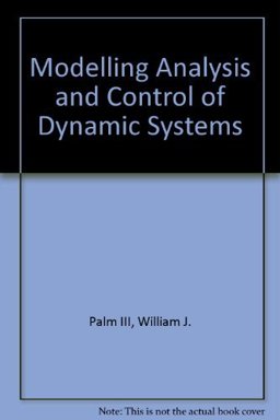 Modeling, Analysis, and Control of Dynamic Systems