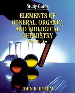 Elements of General and Biological Chemistry