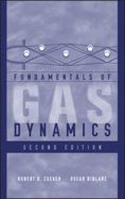 Fundamentals of Gas Dynamics 2nd 9780471059677 Front Cover