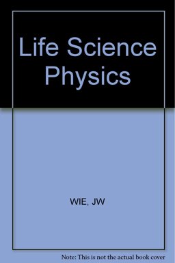 Life Science Physics, SI Version