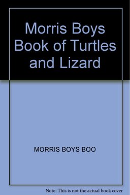 Boys Book of Turtles and Lizards