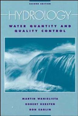 Hydrology Water Quantity and Quality Control 2nd 9780471072591 Front Cover