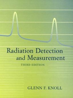 Radiation Detection and Measurement 3rd 9780471073383 Front Cover