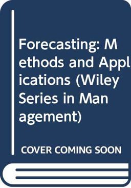 Forecasting Methods and Applications 2nd 9780471086109 Front Cover