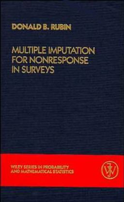 Multiple Imputation for Nonresponse in Surveys 99th 9780471087052 Front Cover