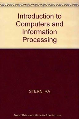 An Introduction to Computers and Information Processing