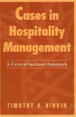 Cases in Hospitality Management A Critical Incident Approach  9780471107545 Front Cover