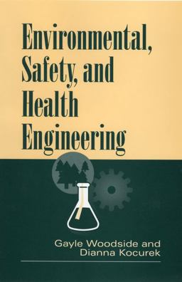 Environmental, Safety, and Health Engineering  9780471109327 Front Cover