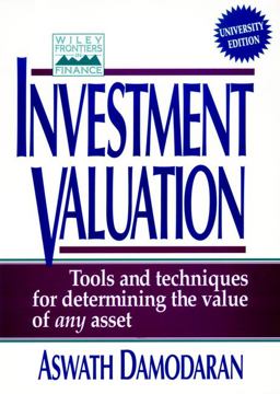 Investment Valuations Tools and Techniques for Determining the Value of Any Asset 1st 9780471112136 Front Cover