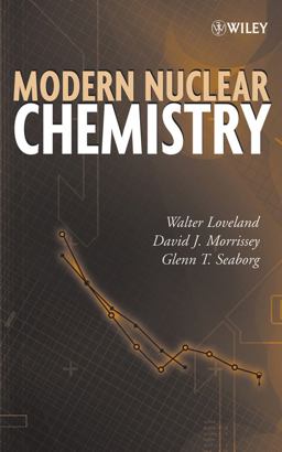 Modern Nuclear Chemistry  9780471115328 Front Cover