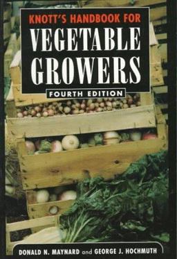 Knott's Handbook for Vegetable Growers 4th 9780471131519 Front Cover