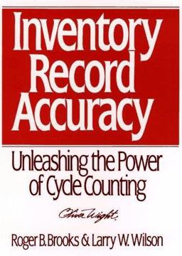 Inventory Record Accuracy Unleashing the Power of Cycle Counting 1st 9780471132240 Front Cover
