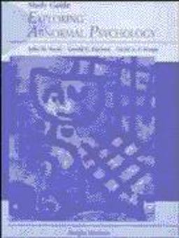 Exploring Abnormal Psychology, Study Guide