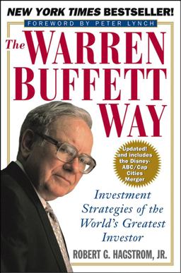 Warren Buffett Way Investment Strategies of the World's Greatest Investor 1st 9780471132981 Front Cover