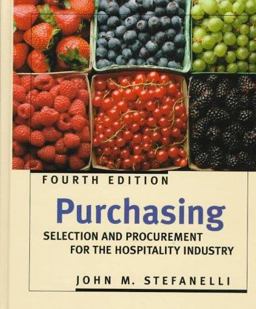 Purchasing Selection and Procurement for the Hospitality Industry 4th 9780471135838 Front Cover