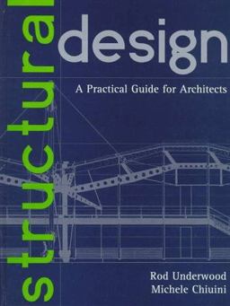 Structural Design A Practical Guide for Architects  9780471140665 Front Cover