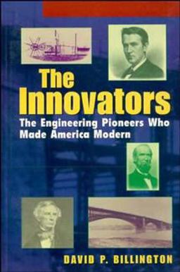 Innovators The Engineering Pioneers Who Made America Modern  9780471140962 Front Cover