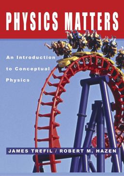 Physics Matters An Introduction to Conceptual Physics  9780471150589 Front Cover