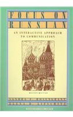 Focus on Russian An Interactive Approach to Communication 2nd 9780471157571 Front Cover