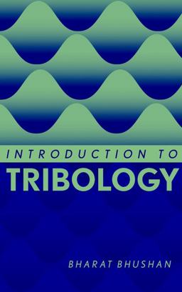 Introduction to Tribology  9780471158936 Front Cover