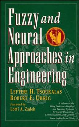 Fuzzy and Neural Approaches in Engineering  9780471160038 Front Cover