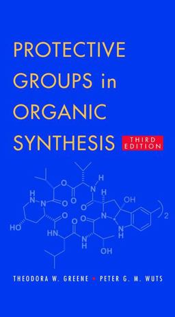 Protective Groups in Organic Synthesis 3rd 9780471160199 Front Cover