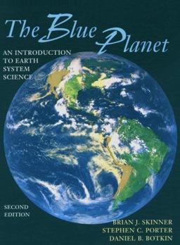 Blue Planet An Introduction to Earth System Science 2nd 9780471161141 Front Cover